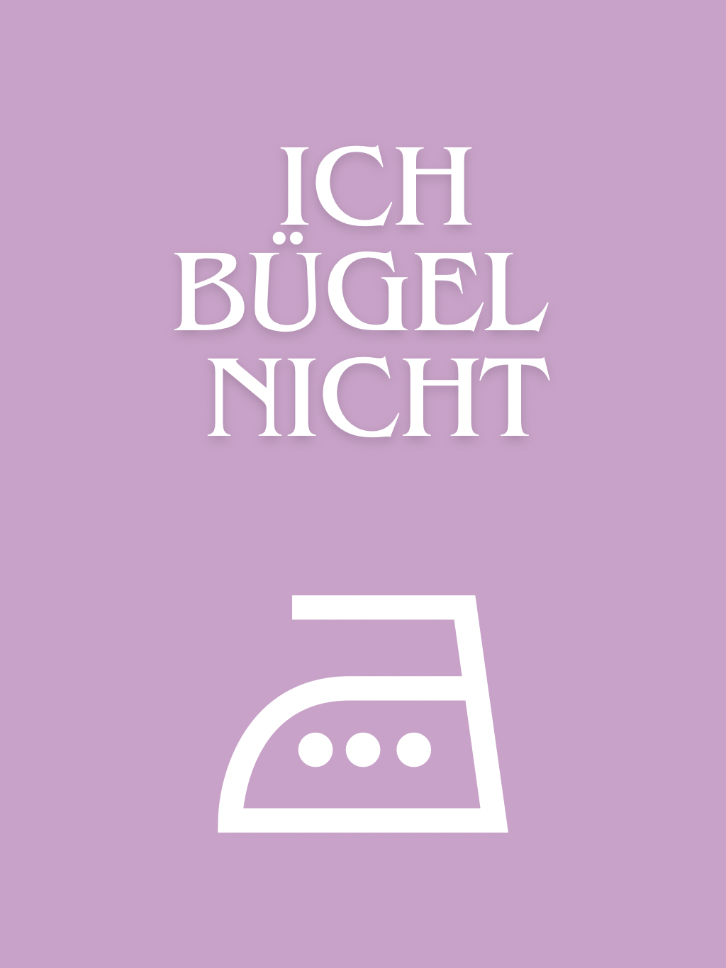 ich buegel nicht 2